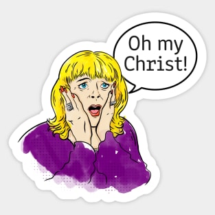 Oh my Christ! Sticker